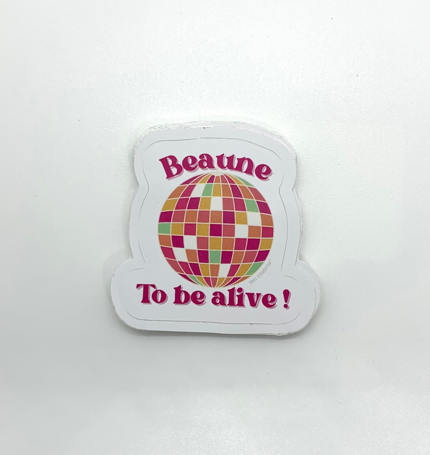 Illustration boule disco et message Beaune to be alive