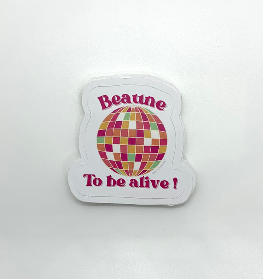 Illustration boule disco et message Beaune to be alive